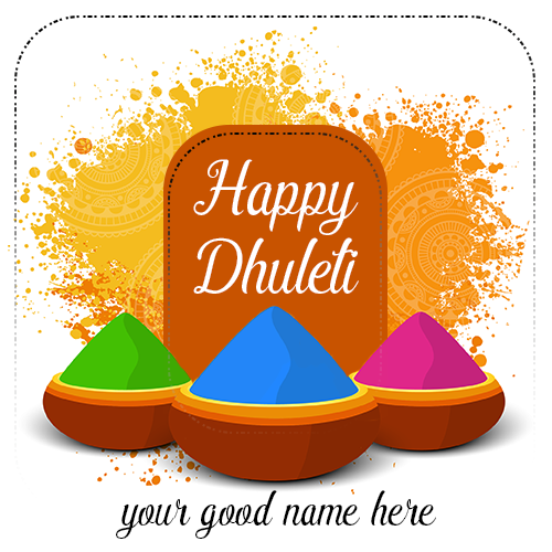 Happy Dhuleti Wishes 2025 Photos With Name